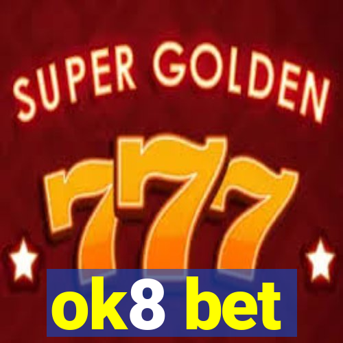 ok8 bet